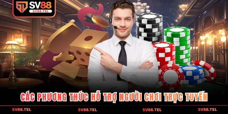 Các phương thức hỗ trợ người chơi trực tuyến