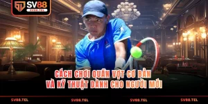 cách chơi quần vợt