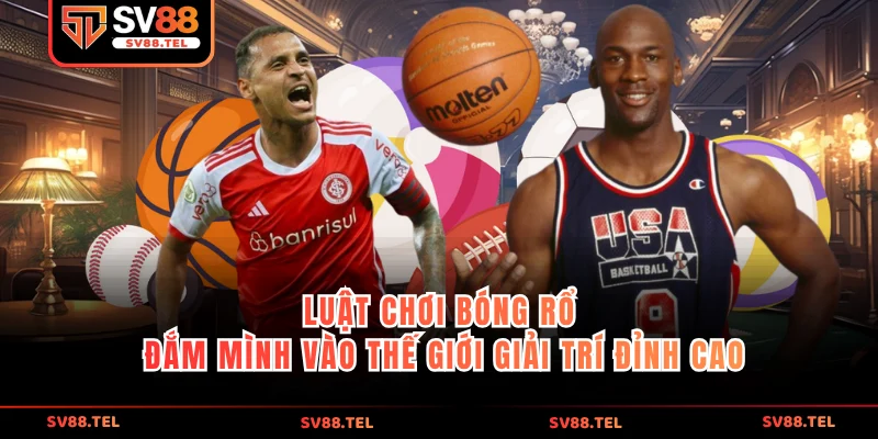 Luật chơi bóng rổ