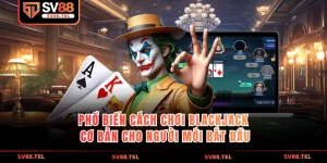 cách chơi Blackjack