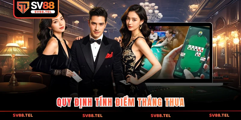 Quy định tính điểm thắng thua
