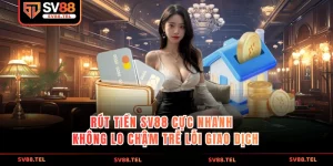 rút tiền SV88